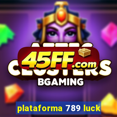 plataforma 789 luck